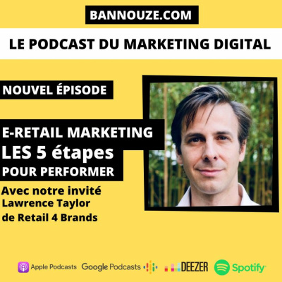 #59 : E-Retail Marketing > 5 étapes pour performer 2 retail marketing digital