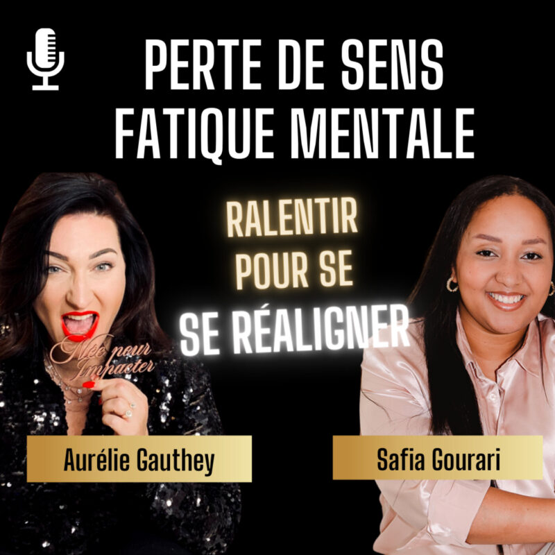 118. Entreprendre sans s’épuiser : perte d’alignement, manque de sens : on en parle sans filtre avec SAFIA GOURARI 14 perte d'alignement business
