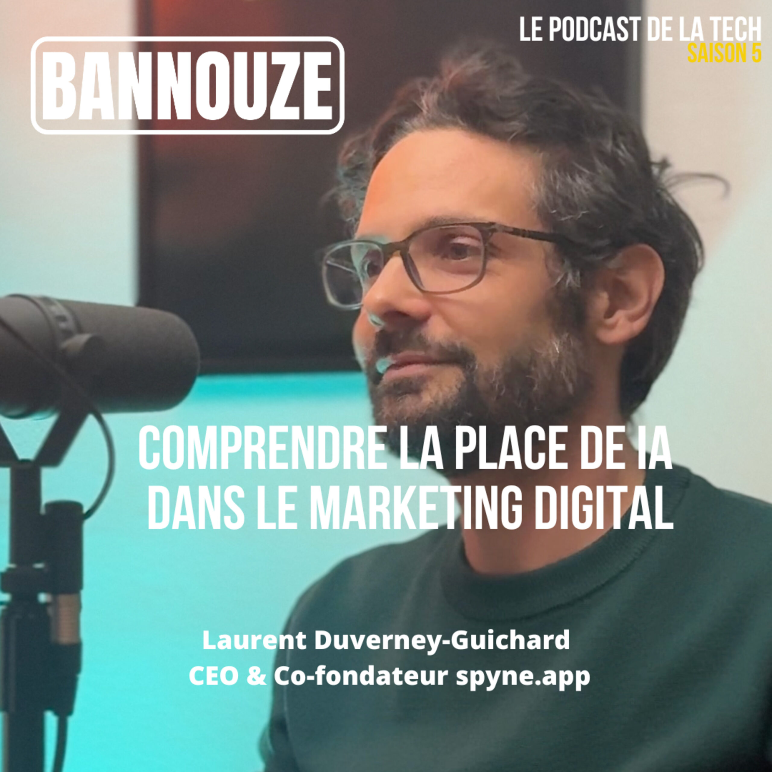 Logo de l'épisode #108> AI > Comprendre la place de IA dans le marketing digital du podcast Bannouze : Le podcast du marketing digital !
