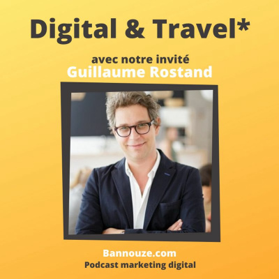Logo de l'épisode #35 : Travel : Stratégie Marketing face à Google du podcast Bannouze : Le podcast du marketing digital !