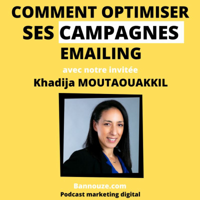 #43 : CRM > Comment optimiser ses campagnes Emailing 2 Logo de l'épisode #43 : CRM > Comment optimiser ses campagnes Emailing du podcast Bannouze : Le podcast du marketing digital !