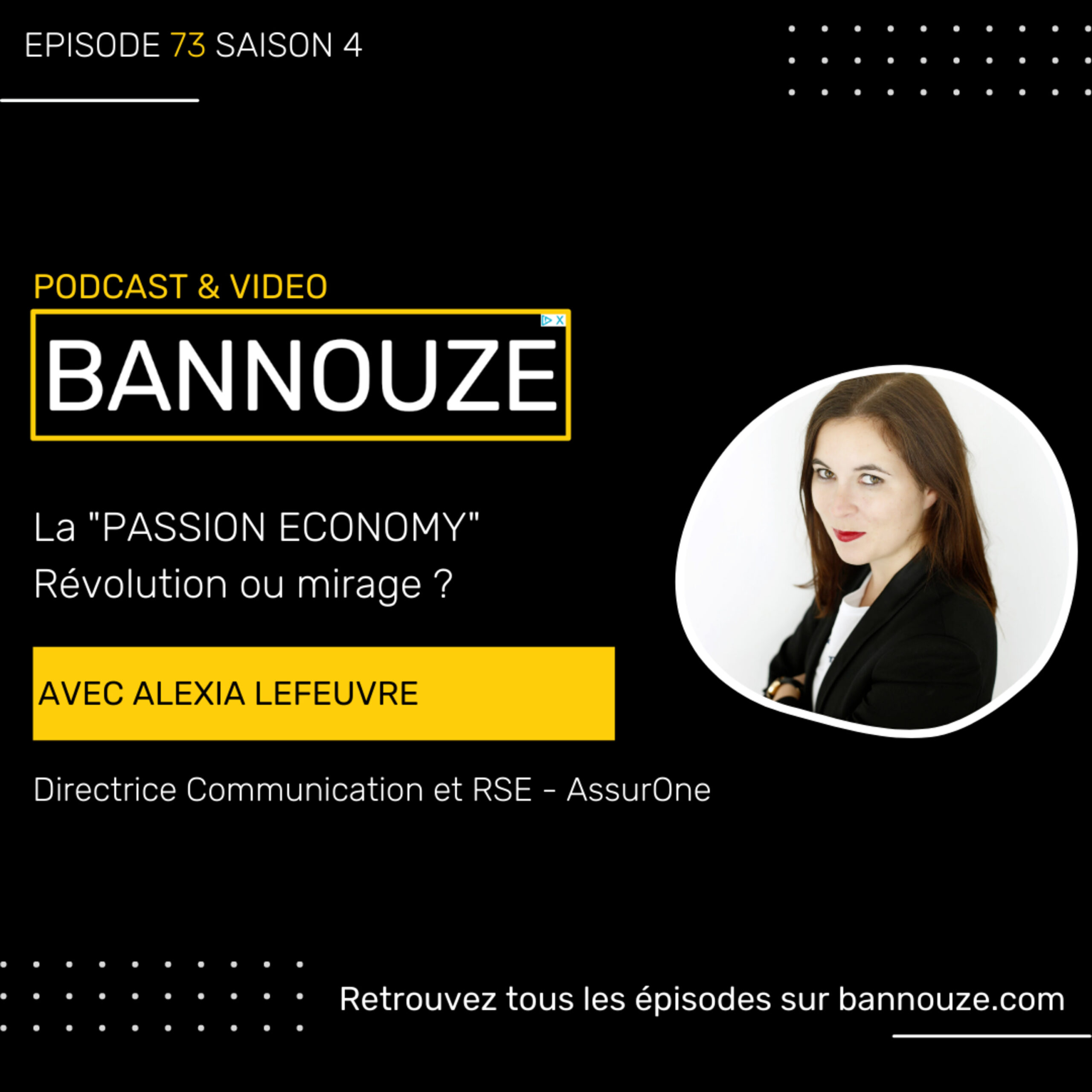 Logo de l'épisode #73 : Content > La "PASSION ECONOMY" vraie révolution ou simple mirage ? du podcast Bannouze : Le podcast du marketing digital !