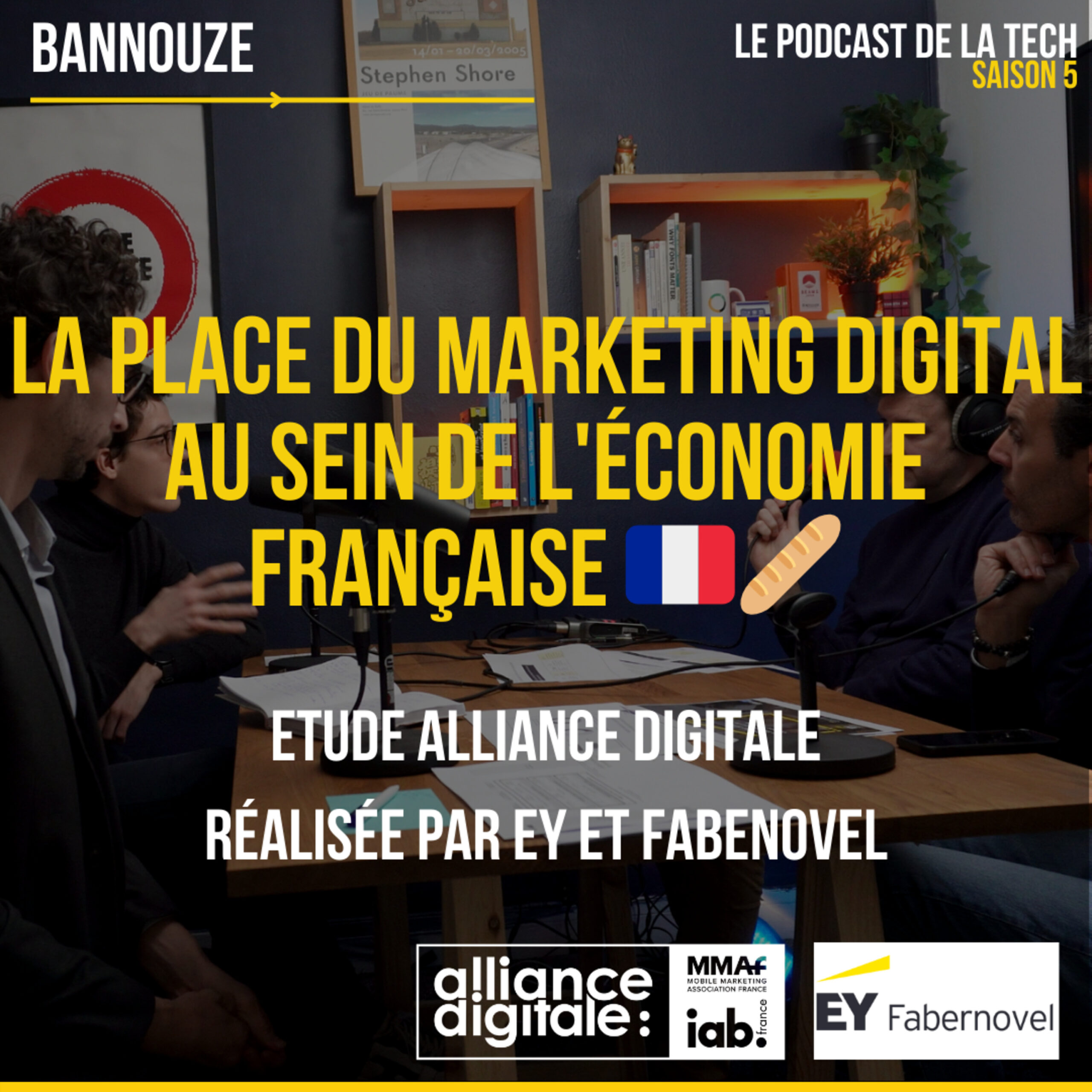 #94 : Marketing > Le marketing digital, une filière au cœur de l’économie française 2 Logo de l'épisode #94 : Marketing > Le marketing digital, une filière au cœur de l’économie française du podcast Bannouze : Le podcast du marketing digital !